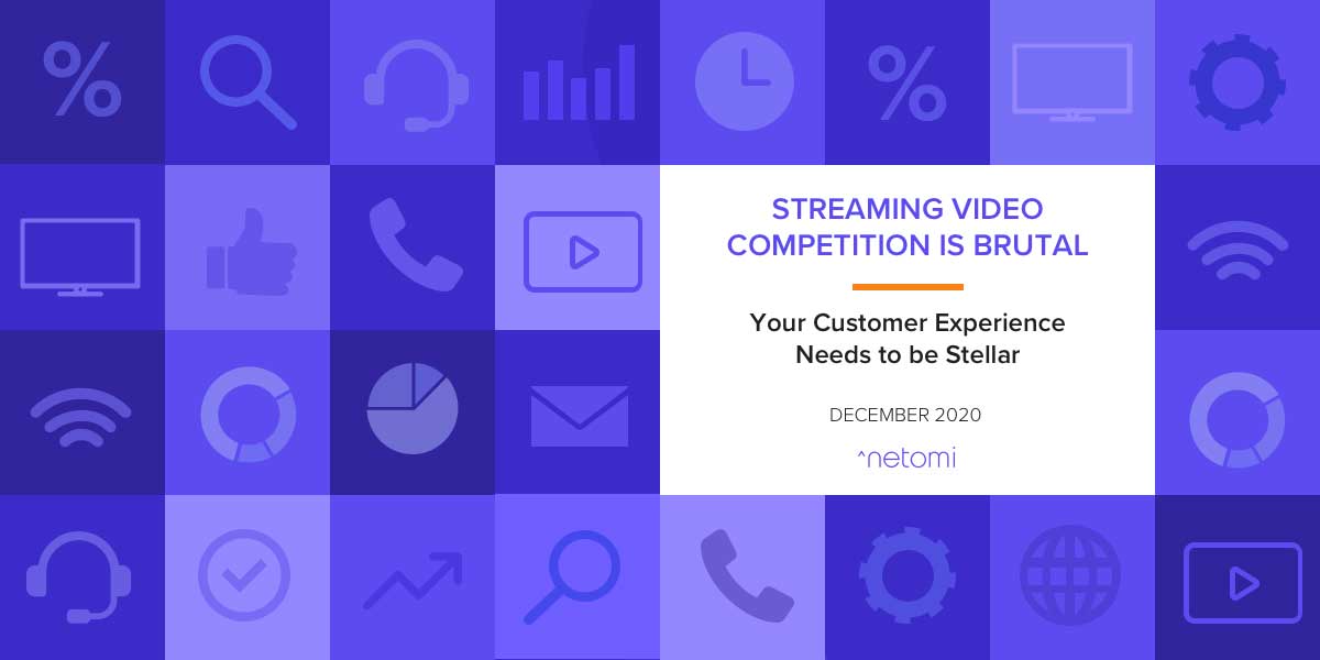 New eBook: Streaming Video Competition Is Brutal. Your Customer...